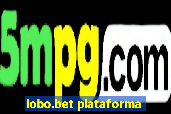 lobo.bet plataforma